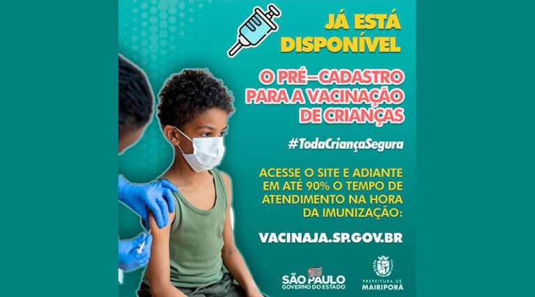 Vacinação de crianças contra o coronavírus começou hoje em Mairiporã